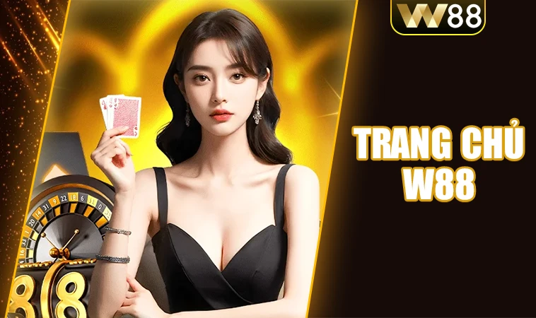 Trang chủ 32 Nhà Cái W88 - Trang Cá Cược Dành Cho Dân Chơi Việt Nam 2025