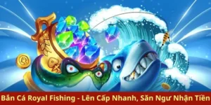 Hướng Dẫn Chi Tiết Cách Chơi Bắn Cá Royal Fishing Tại W88 Nhanh Nhất 1 Hướng Dẫn Chi Tiết Cách Chơi Bắn Cá Royal Fishing Tại W88 Nhanh Nhất